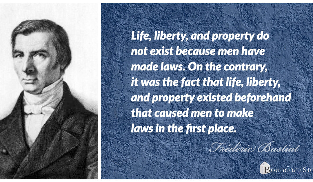 Bastiat Quote: Natural Rights